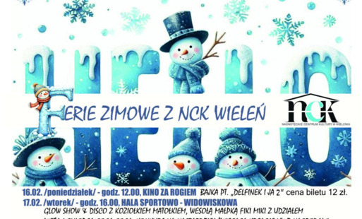 Zdjęcie do FERIE ZIMOWE Z NCK W WIELENIU