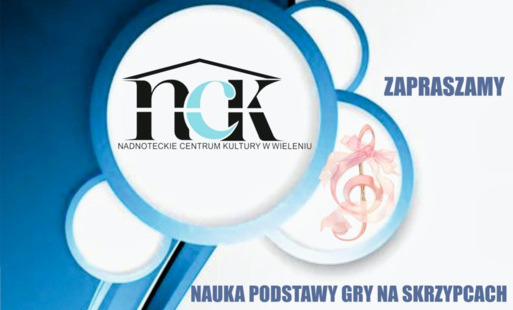 Zdjęcie do Nauka gry na skrzypcach w NCK Wieleń