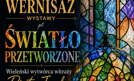 Zdjęcie do Wernisaż wystawy &bdquo;Światło Przetworzone&rdquo; 