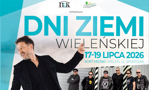 Zdjęcie do Program Dni Ziemi Wieleńskiej 2026 został oficjalnie zamknięty