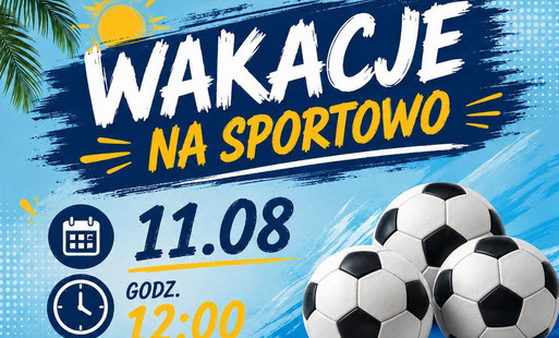 Zdjęcie do Wakacje na sportowo - Hala Sportowo Widowiskowa w Wieleniu
