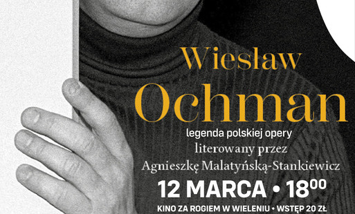Zdjęcie do Legenda Opery - spotkanie autorskie z Wiesławem Ochmanem!
