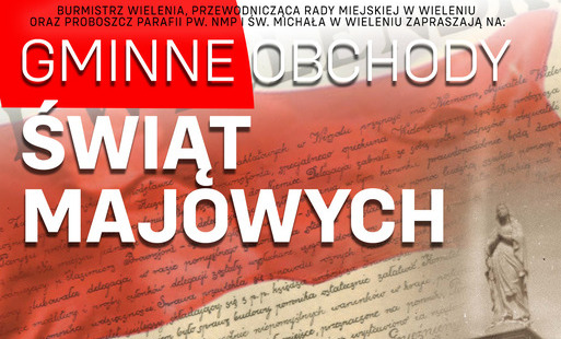 Zdjęcie do Serdecznie zapraszamy na Gminne Obchody Świąt Majowych w Wieleniu!